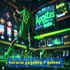 horario pagante 7 games